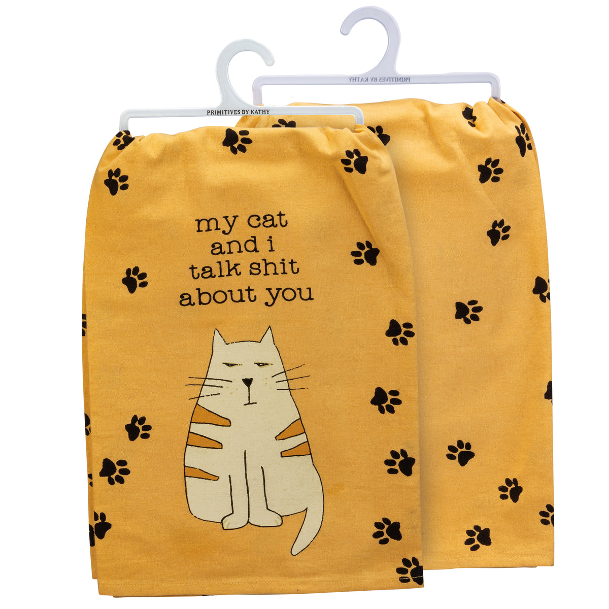 Primitives By Kathy MY CAT AND I TALK SHIT ABOUT YOU Kitchen Tea Towel - Novelty Socks And Slippers