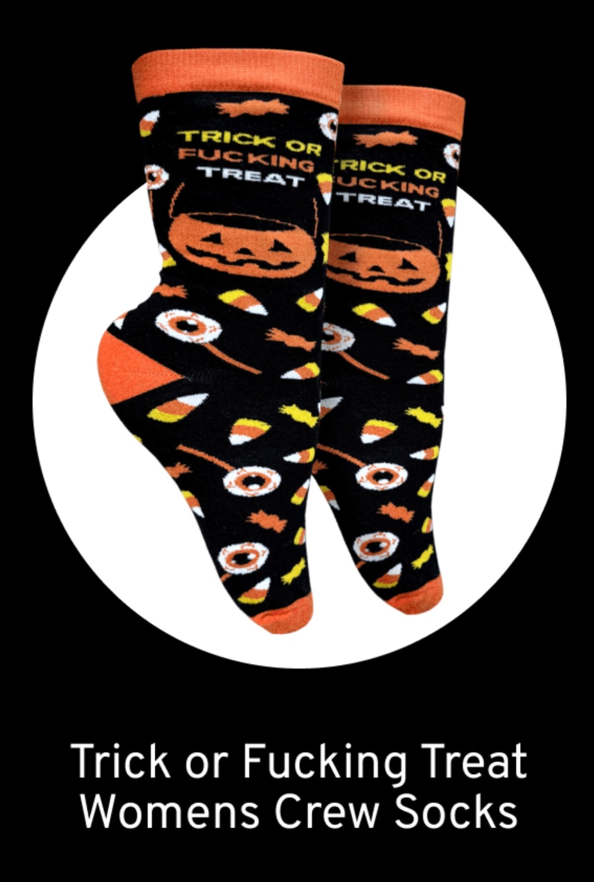TRICK OR FUCKING TREAT Ladies HALLOWEEN Socks GROOVY THINGS Brand - Novelty Socks And Slippers