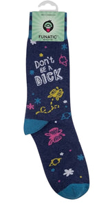 DON’T BE A DICK Adult Unisex Socks FUNATIC Brand - Novelty Socks And Slippers