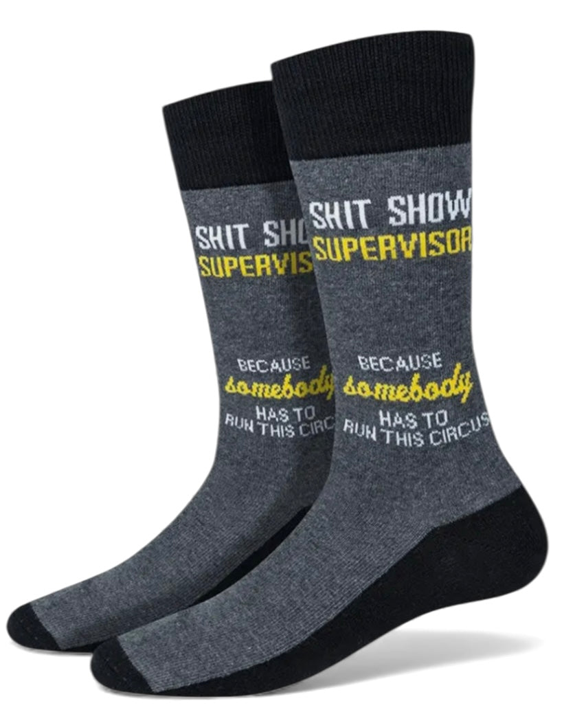 SHIT SHOW SUPERVISOR Men’s Socks Sock Harbor Brand ‘Because Somebody Has To Run This Circus’ - Novelty Socks And Slippers