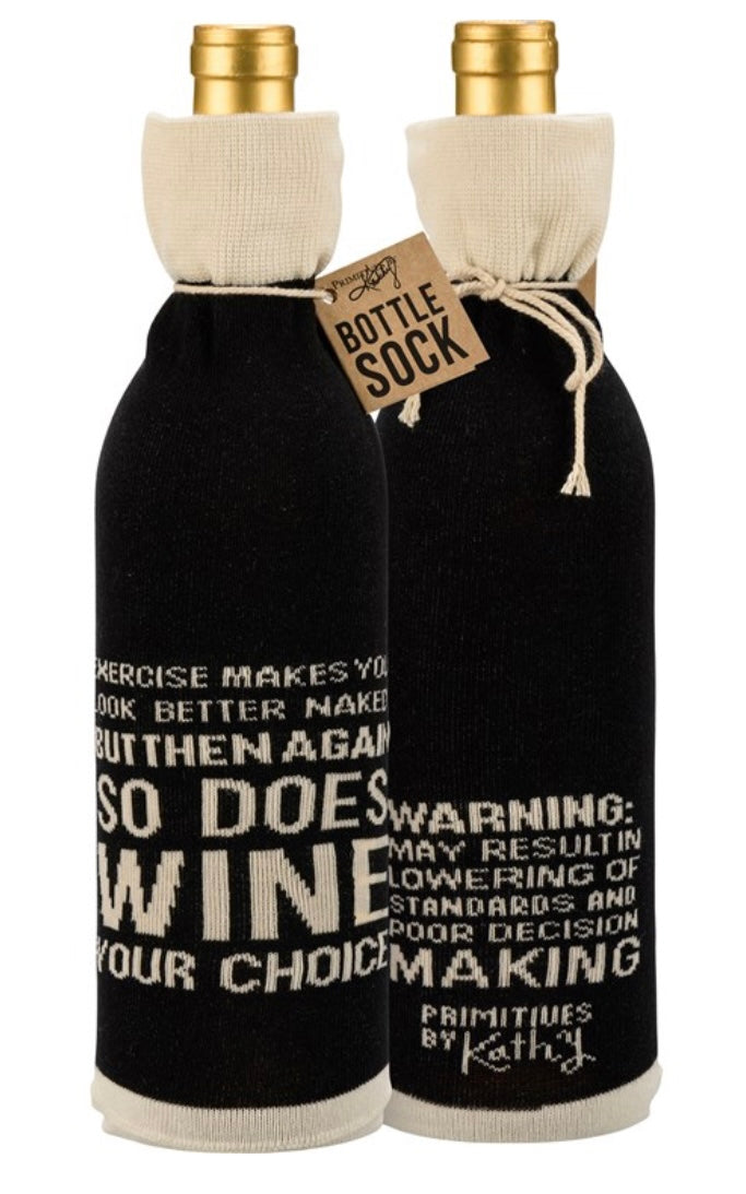 PRIMITIVES BY KATHY ALCOHOL BOTTLE SOCK ‘EXERCISE MAKES YOU LOOK BETTER NAKED BUT THEN AGAIN SO DOES WINE YOUR CHOICE’ - Novelty Socks And Slippers