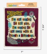 TRUE CRIME FUNNY SAYINGS Set Of 3 Swedish Dishcloths ‘They Never Found The Body And Honestly, Good For Her’