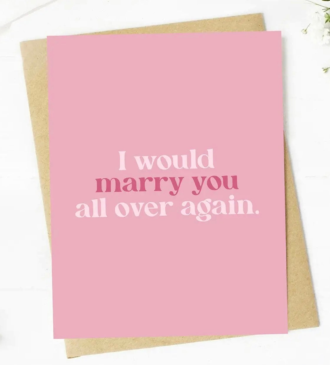 Romantic Valentines Day Greeting Card I WOULD MARRY YOU ALL OVER AGAIN - Novelty Socks And Slippers