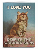 Sassy Cat Valentines Day Greeting Card I LOVE YOU DESPITE THE WARNING SIGNS - Novelty Socks And Slippers