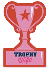 FUNATIC Brand TROPHY WIFE Vinyl Sticker - Novelty Socks And Slippers