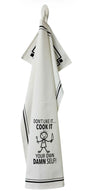 DON’T LIKE IT...COOK IT YOUR OWN DAMN SELF Kitchen Tea Towel HEY NOW Brand By Fabdaz - Novelty Socks And Slippers