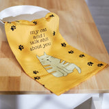 Primitives By Kathy MY CAT AND I TALK SHIT ABOUT YOU Kitchen Tea Towel - Novelty Socks And Slippers