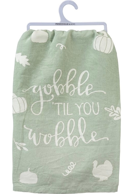 PRIMITIVES BY KATHY THANKSGIVING Kitchen Tea Towel ‘GOBBLE TIL YOU WOBBLE’ - Novelty Socks And Slippers