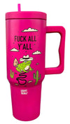 GROOVY THINGS Co. Brand FUCK ALL Y’ALL 40 oz. Stainless Steel Tumbler - Novelty Socks And Slippers