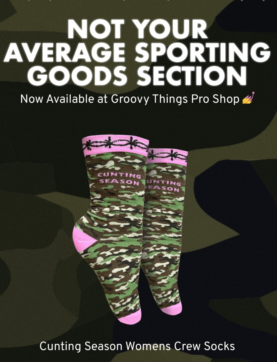 GROOVY THINGS Co. Brand Ladies CUNTING SEASON Camo Socks - Novelty Socks And Slippers