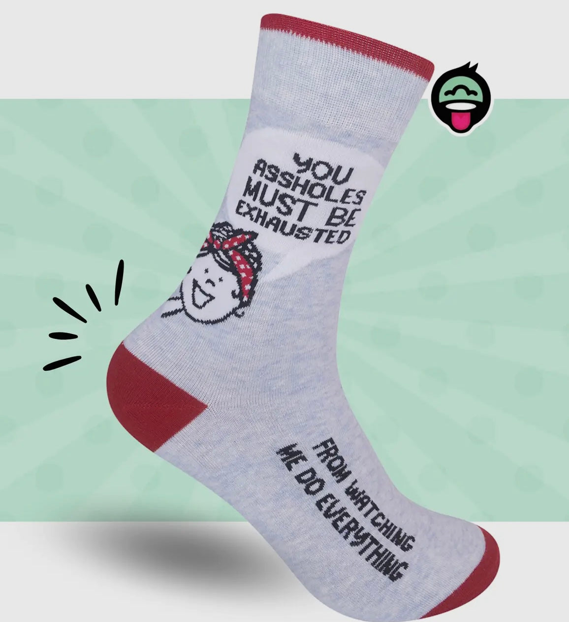 FUNATIC Brand Unisex ‘YOU ASSHOLES MUST BE EXHAUSTED FROM WATCHING ME DO EVERYTHING’ Socks - Novelty Socks And Slippers