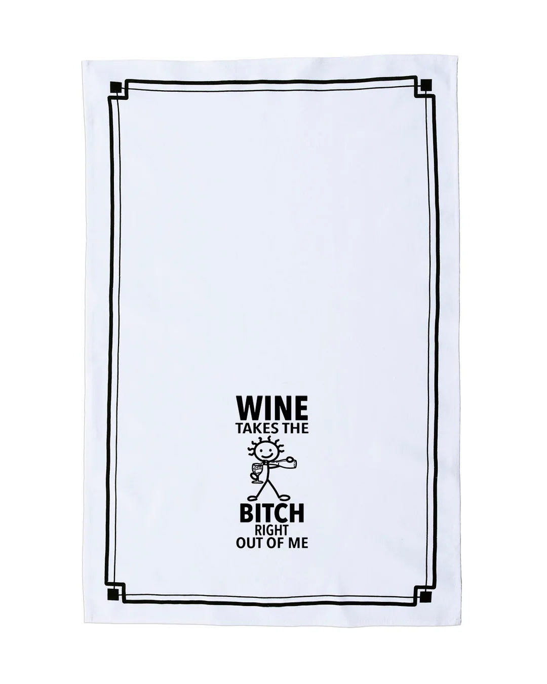 HEY NOW Brand By Fabdaz WINE TAKES THE BITCH RIGHT OUT OF ME Kitchen Tea Towel - Novelty Socks And Slippers