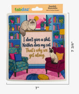 SASSY FUNNY CAT Sayings Set Of 3 Swedish Dishcloths ‘DOGS HAVE OWNERS. CATS HAVE STAFF. I KNOW MY PLACE’