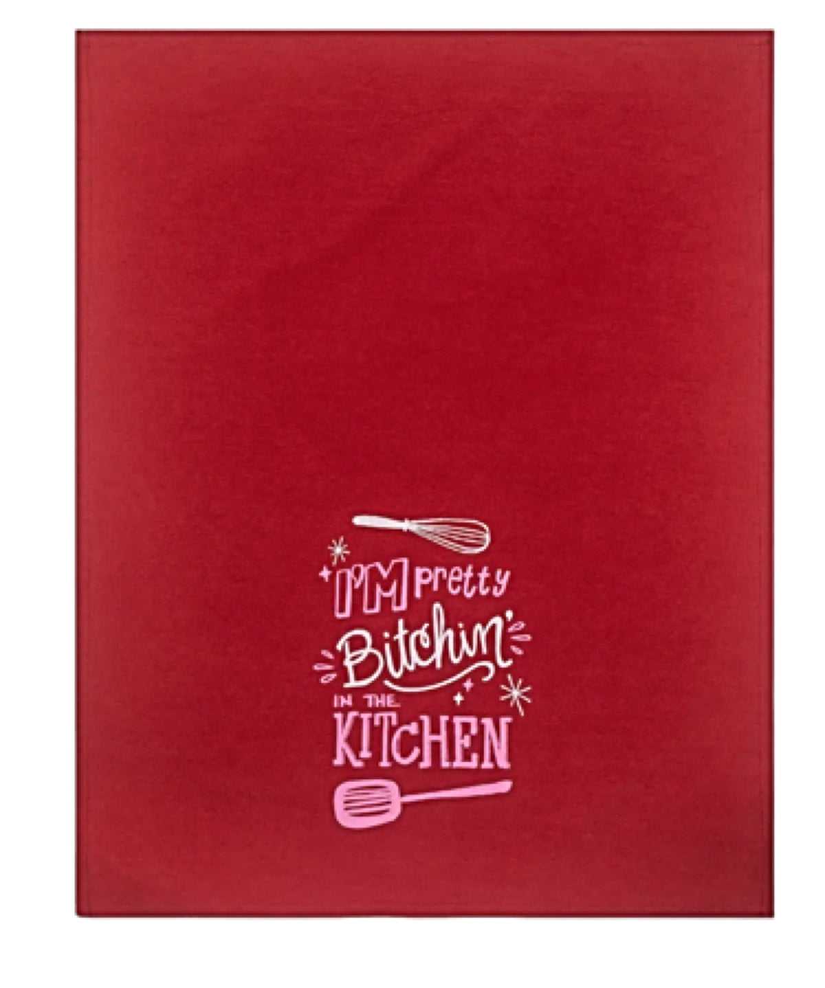 FUNATIC BRAND KITCHEN TEA TOWEL ‘I’M PRETTY BITCHIN’ IN THE KITCHEN’ - Novelty Socks for Less