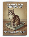 Sassy Cat Thank You Greeting Card THANKS FOR PUTTING UP WITH ALL MY SHIT - Novelty Socks And Slippers