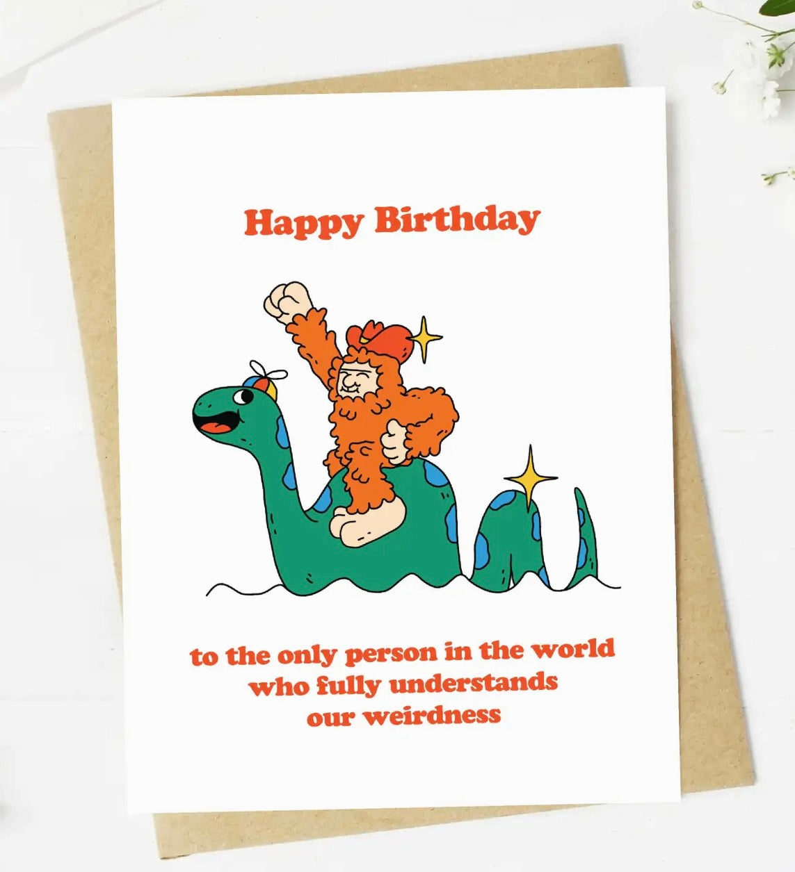 Birthday Greeting Card HAPPY BIRTHDAY TO THE ONLY PERSON IN THE WORLD WHO FULLY UNDERSTANDS OUR WEIRDNESS - Novelty Socks And Slippers