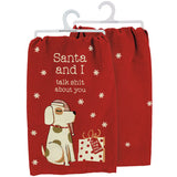 SANTA & I TALK SHIT ABOUT YOU DOG CHRISTMAS KITCHEN TEA TOWEL PRIMITIVES BY KATHY