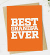 BEST GRANDPA EVER Greeting Card *Made In The USA! - Novelty Socks And Slippers