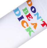 COOL SOCKS Brand Unisex DON’T BE A DICK Socks Size Medium - Novelty Socks And Slippers