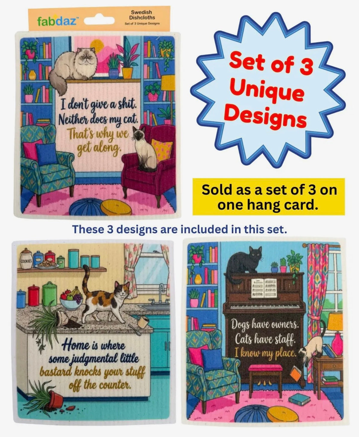 SASSY FUNNY CAT Sayings Set Of 3 Swedish Dishcloths ‘DOGS HAVE OWNERS. CATS HAVE STAFF. I KNOW MY PLACE’