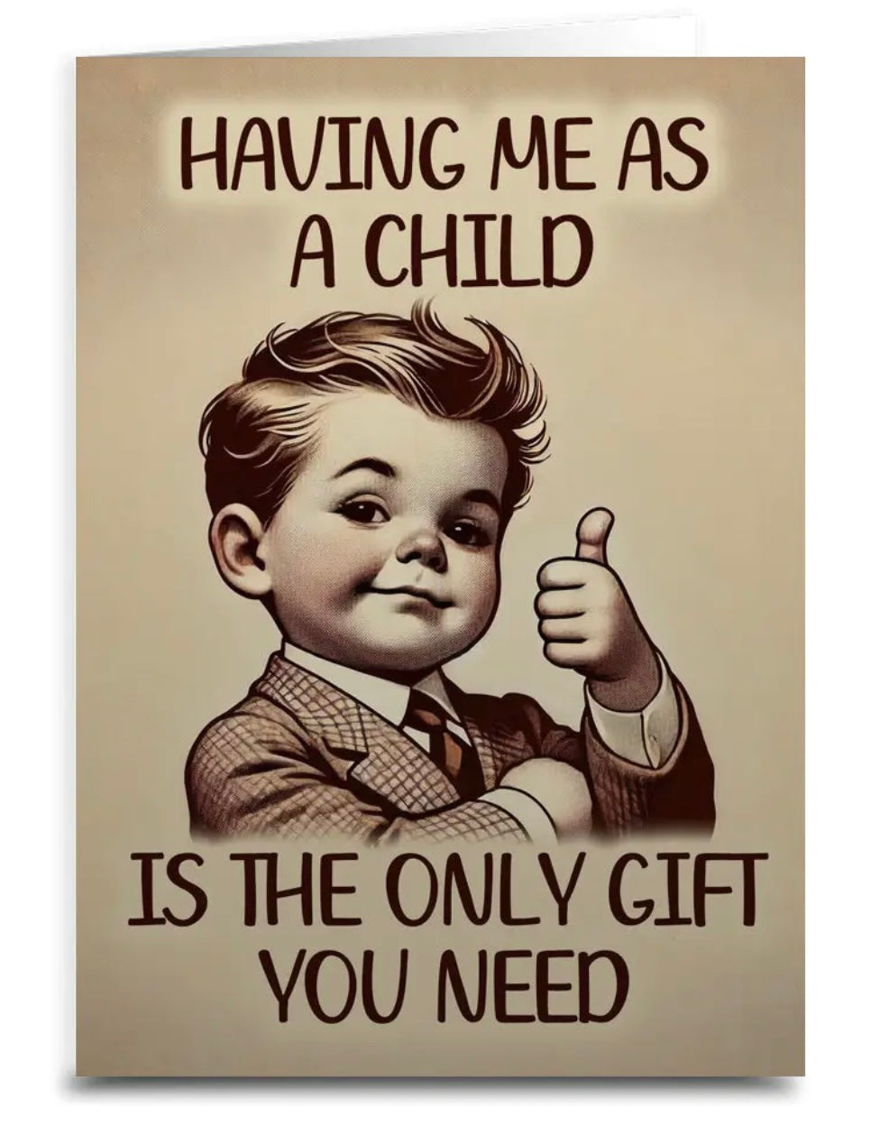 Sassy Birthday Greeting Card HAVING ME AS A CHILD IS THE ONLY GIFT YOU NEED - Novelty Socks And Slippers