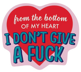 FUNATIC Brand FROM THE BOTTOM OF MY HEART I DON’T GIVE A FUCK Vinyl Sticker - Novelty Socks And Slippers