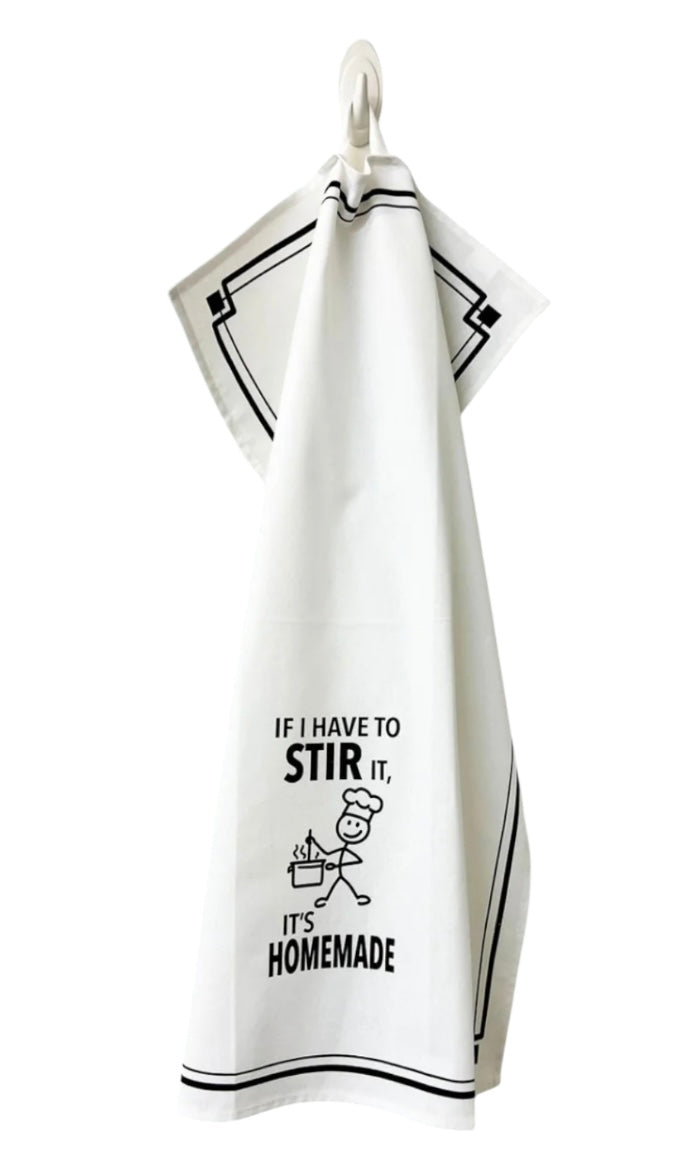 HEY NOW Brand By Fabdaz IF I HAVE TO STIR IT, IT’S HOMEMADE Kitchen Tea Towel - Novelty Socks And Slippers