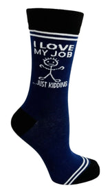 HEY NOW Brand By Fabdaz Unisex I LOVE MY JOB...JUST KIDDING Socks - Novelty Socks And Slippers