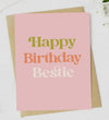 Birthday Greeting Card HAPPY BIRTHDAY BESTIE **Made In The USA! - Novelty Socks And Slippers