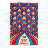 NO BITCHIN’ IN THE KITCHEN Kitchen Tea Towel FABDAZ Brand