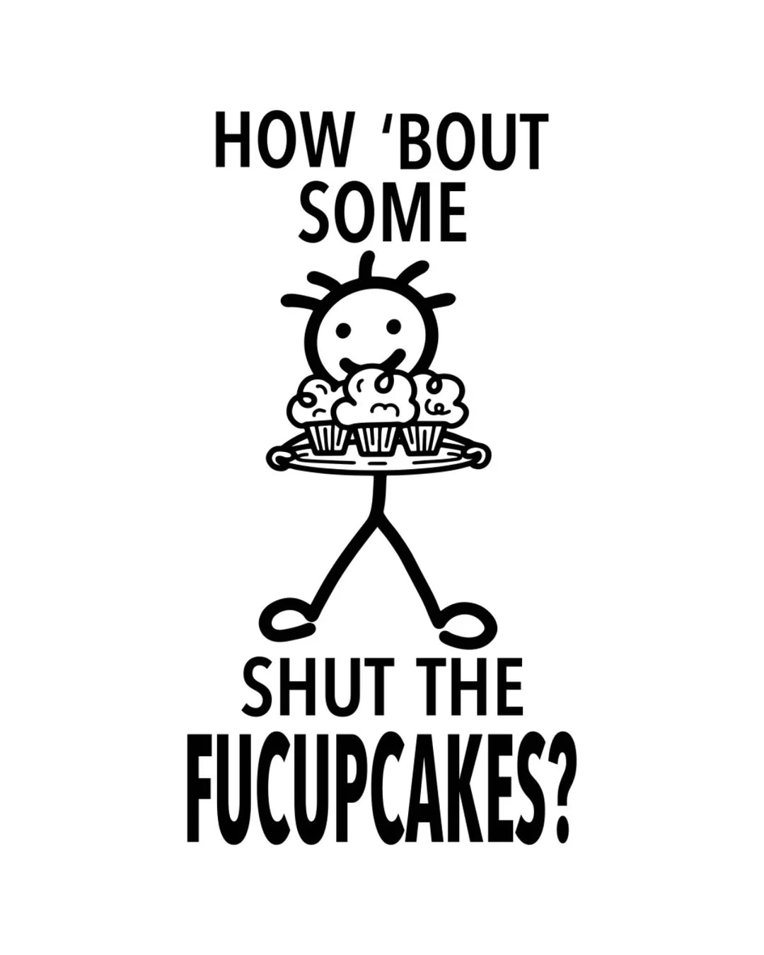 HEY NOW Brand By Fabdaz HOW ‘BOUT SOME SHUT THE FUCUPCAKES? Kitchen Tea Towel - Novelty Socks And Slippers