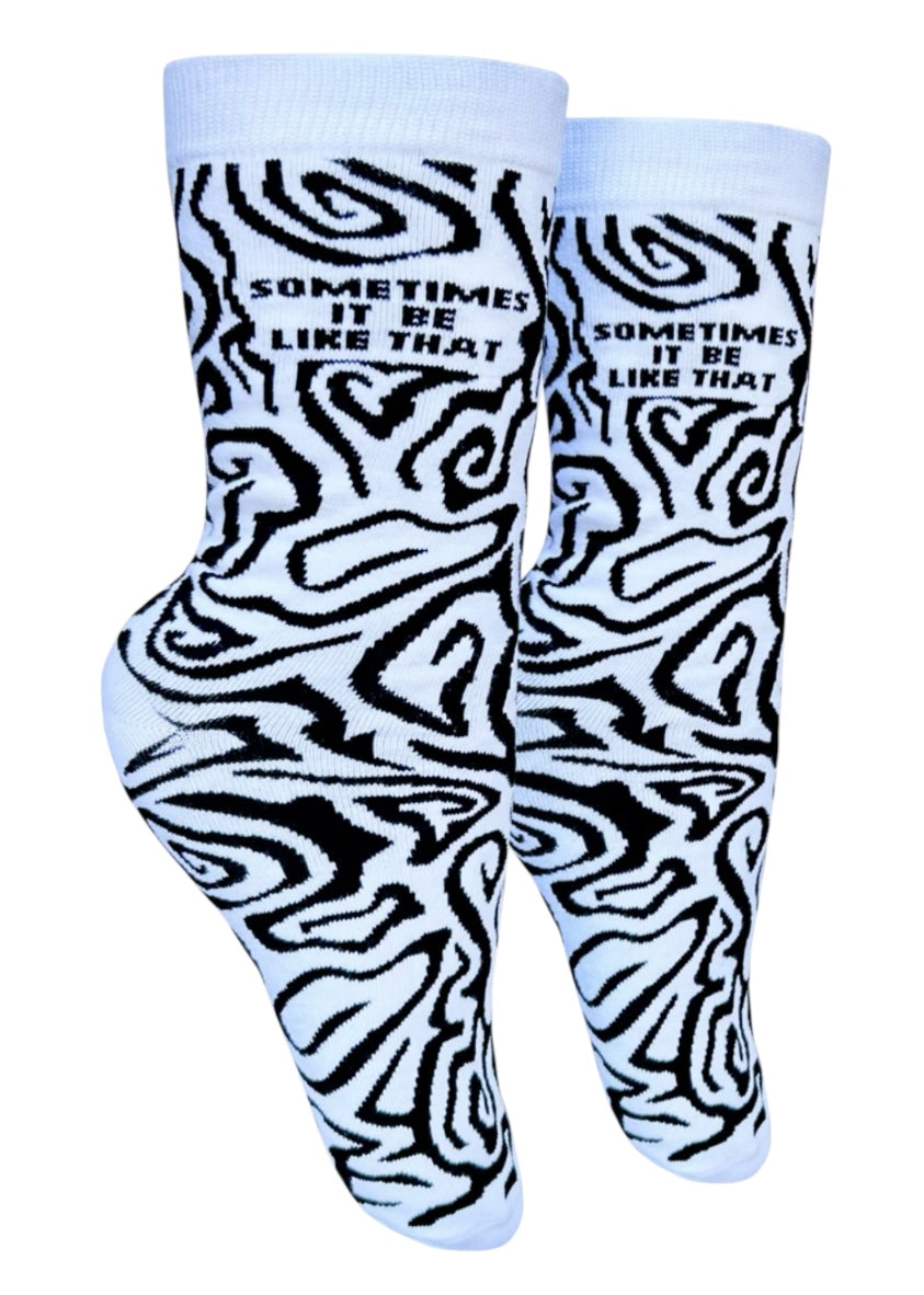 GROOVY THINGS CO Brand Ladies SOMETIMES IT BE LIKE THAT Socks - Novelty Socks And Slippers