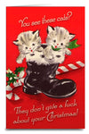 Sassy Christmas Greeting Card YOU SEE THESE CATS? THEY DON’T GIVE A FUCK ABOUT YOUR CHRISTMAS! - Novelty Socks And Slippers