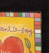 PRIMITIVES BY KATHY ‘I JUST WANT TO SAY I LOVE YOU’ 2 Kitchen Tea Towels Set - Novelty Socks And Slippers
