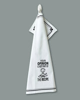 HEY NOW Brand By Fabdaz YOUR OPINION IS NOT PART OF THE RECIPE Kitchen Tea Towel - Novelty Socks And Slippers