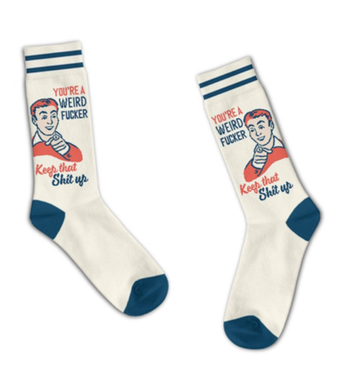 FUNATIC Brand Unisex Socks ‘YOU’RE A WEIRD FUCKER KEEP THAT SHIT UP’ - Novelty Socks for Less