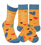 PRIMITIVES BY KATHY Unisex ‘BE PROUD OF WHO YOU ARE’ SOCKS - Novelty Socks for Less