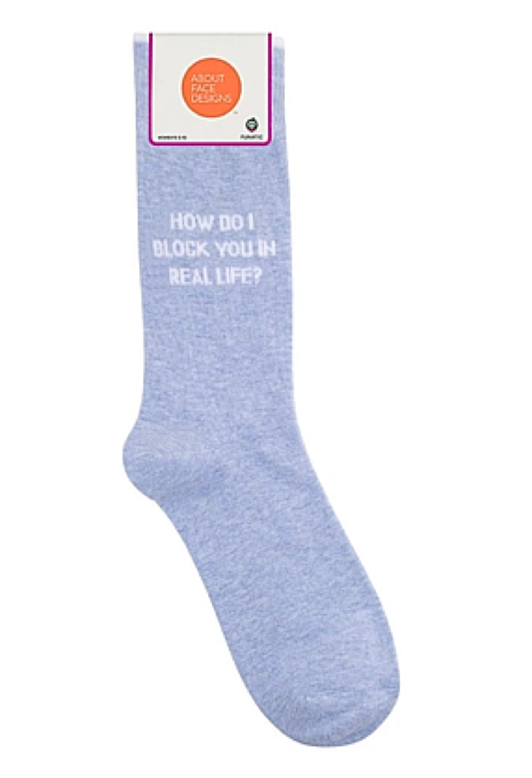 FUNATIC BRAND UNISEX SOCKS ‘HOW DO I BLOCK YOU IN REAL LIFE?’ - Novelty Socks for Less