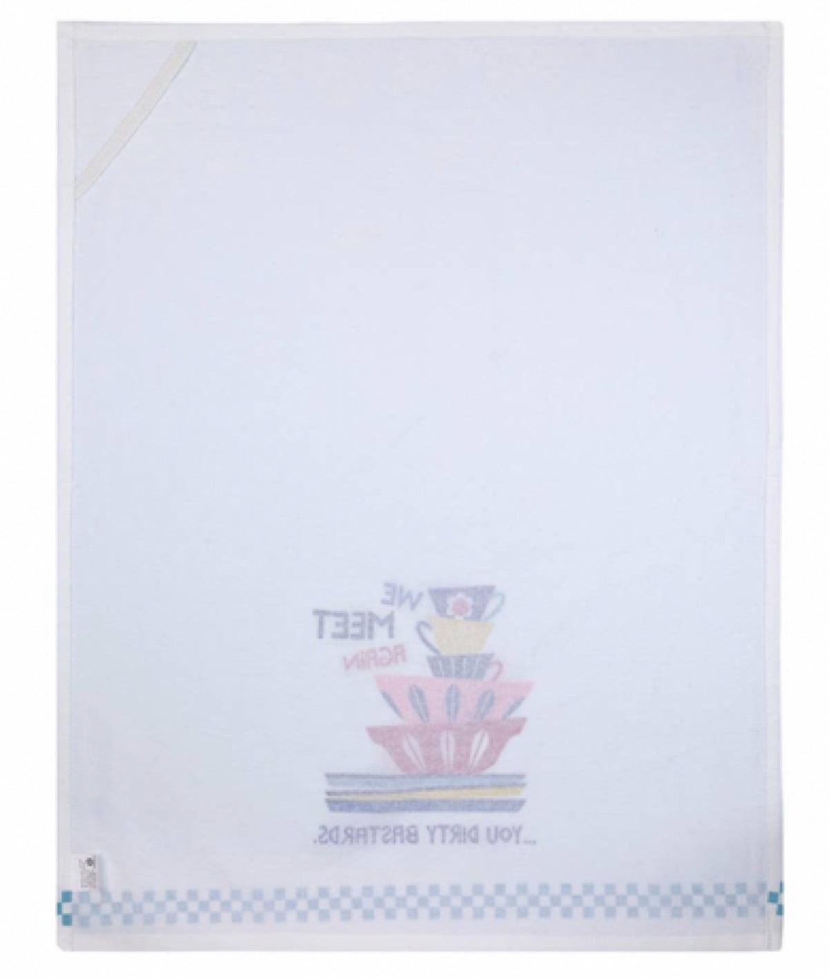 FUNATIC BRAND KITCHEN TEA TOWEL ‘WE MEET AGAIN … YOU DIRTY BASTARDS’ - Novelty Socks for Less