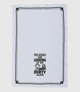 THE DISHES ARE LOOKING AT ME DIRTY AGAIN Kitchen Tea Towel HEY NOW Brand By Fabdaz - Novelty Socks And Slippers