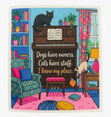 SASSY FUNNY CAT Sayings Set Of 3 Swedish Dishcloths ‘DOGS HAVE OWNERS. CATS HAVE STAFF. I KNOW MY PLACE’