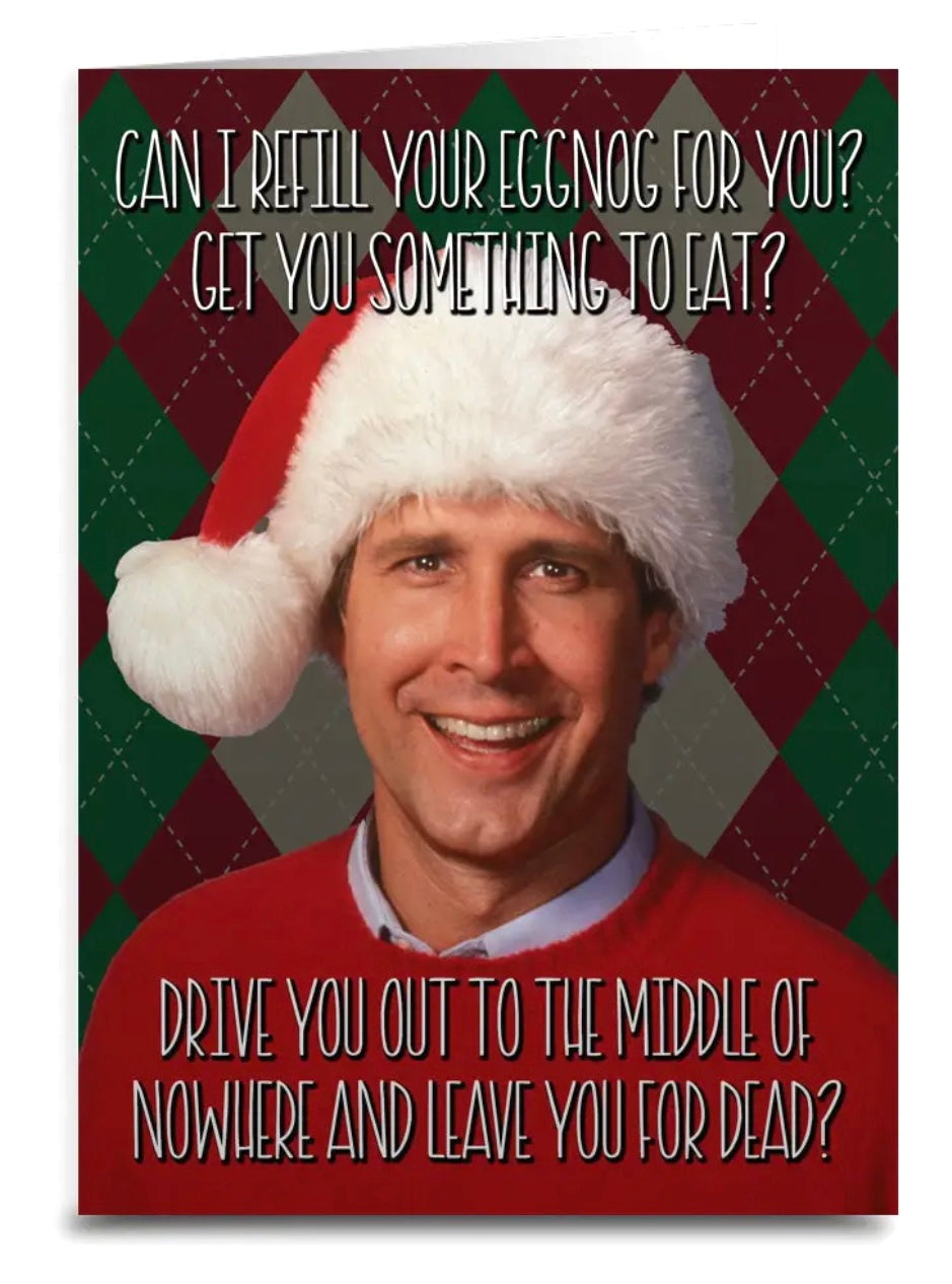 Sassy Christmas Greeting Card With CLARK GRISWOLD ‘CAN I REFILL YOUR EGGNOG’ - Novelty Socks And Slippers
