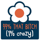 FUNATIC Brand 99% THAT BITCH (1% CRAZY) Vinyl Sticker - Novelty Socks And Slippers