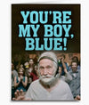 Old School Movie Friend Support Greeting Card YOU’RE MY BOY BLUE’ - Novelty Socks And Slippers