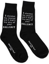 WHAT’D YOU SAY? Sox Brand Unisex ‘I CHECKED MY RECEIPT & I DIDN’T BUY ANY OF YOUR BULLSHIT’ Socks - Novelty Socks for Less