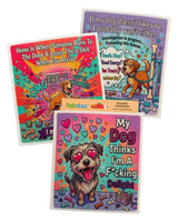 FUNNY DOG SAYINGS Set Of 3 Swedish Dishcloths ‘MY DOG THINKS I’M A F*CKING DELIGHT’