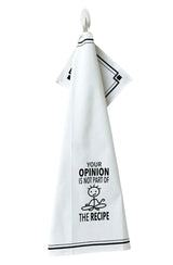 HEY NOW Brand By Fabdaz YOUR OPINION IS NOT PART OF THE RECIPE Kitchen Tea Towel - Novelty Socks And Slippers