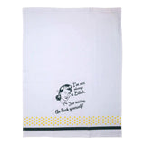 I’M NOT ALWAYS A BITCH JUST KIDDING GO FUCK YOURSELF KITCHEN TEA TOWEL FUNATIC BRAND
