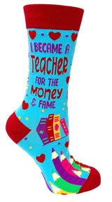 FABDAZ Brand Ladies TEACHER Socks ‘I BECAME A TEACHER FOR THE MONEY & FAME’ - Novelty Socks And Slippers