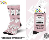 COOL SOCKS Brand Unisex CHECKED MY RECEIPT DIDN’T BUY ANY OF YOUR BULLSHIT Socks - Novelty Socks And Slippers